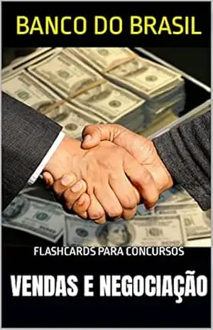 VENDAS E NEGOCIAÇÃO: CONCURSO DO BANCO DO BRASIL (CONCURSO BANCO DO BRASIL Livro 3) – RAPHAEL MARINHO