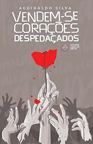 Vendem–se Corações Despedaçados – Aguinaldo Silva