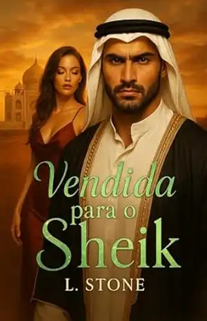 Vendida para o Sheik: Contos erotismo e sexo - L.  Stone
