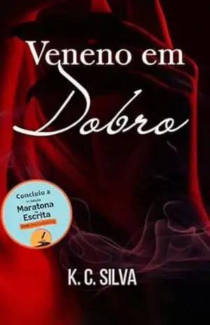 Veneno em Dobro - K. C. Silva