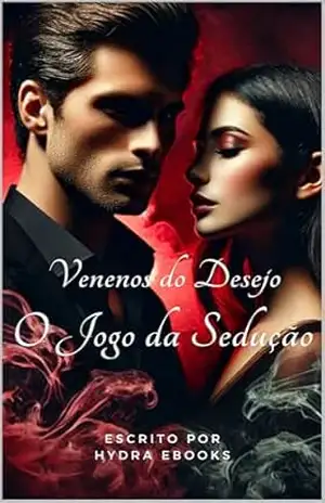 Venenos do Desejo: O Jogo da Sedução - Hydra  eBooks