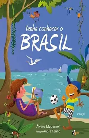 Venha conhecer o Brasil – Álvaro Modernell
