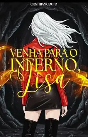 Venha Para o Inferno, Lisa – Cristhian Couto
