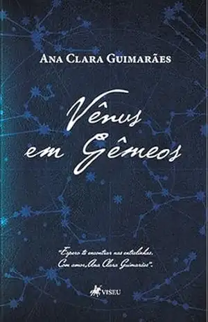 Vênus em Gêmeos – Ana Clara Guimarães