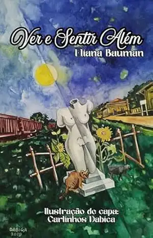 Ver e Sentir Além – Eliana Bauman