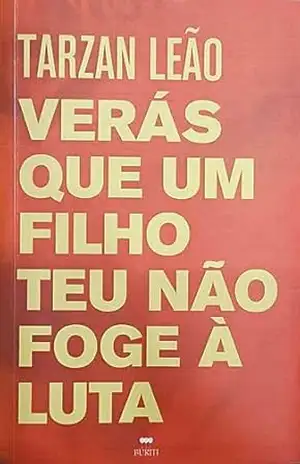 Verás que um filho teu não foge à luta – Tarzan Leão