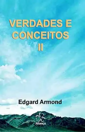 Verdades e Conceitos II – Edgard Armond
