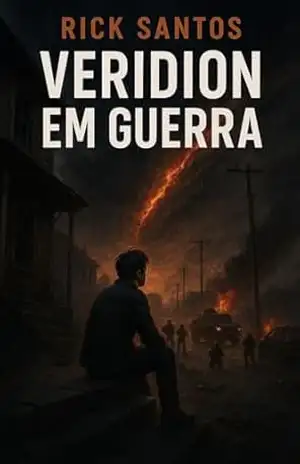 VERIDION EM GUERRA: O preço do saber – Rick Santos