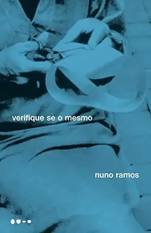 Verifique se o mesmo – Nuno Ramos