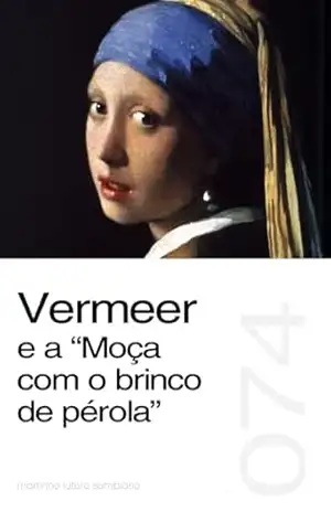 Vermeer e a “Moça com o brinco de pérola” (Sermão 074) – Martinho Lutero Semblano