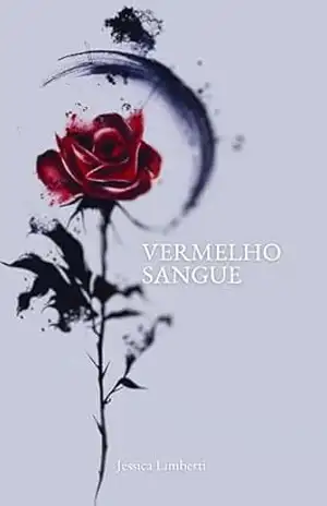 Vermelho sangue – Jéssica  Limberti