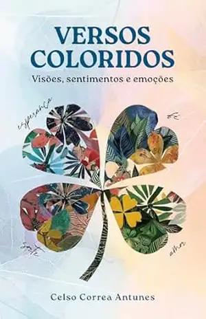 Versos Coloridos – Celso Correa Antunes