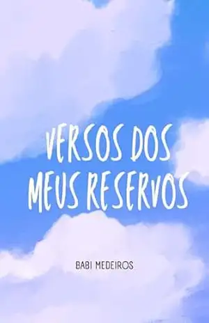 Versos Dos Meus Reservos – Babi Medeiros