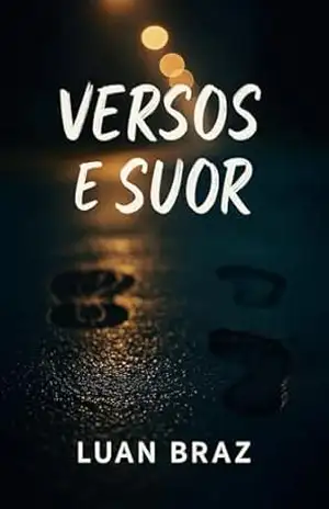 Versos e Suor - Luan Braz