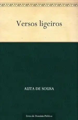 Versos ligeiros – Auta de Sousa