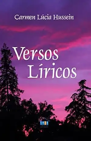Versos Líricos – Carmen Lúcia Hussein
