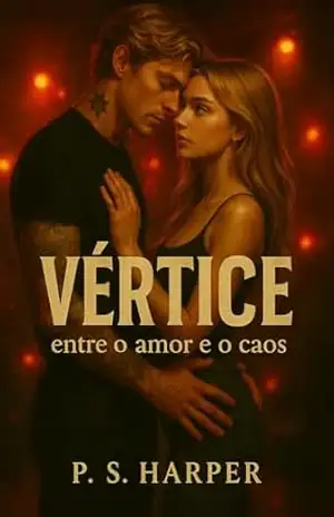 Vértice: Entre o Amor e o Caos – P. S. Harper