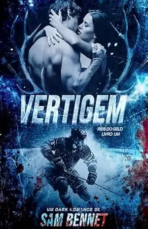 VERTIGEM: Um Dark Romance com Hóquei – Sam Bennet