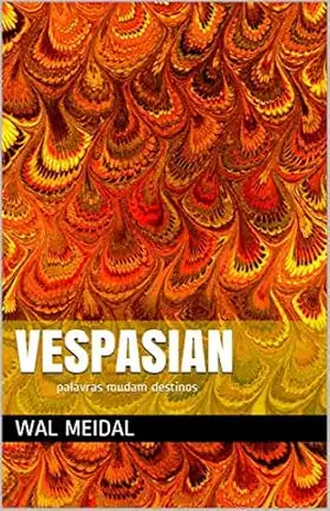 Vespasian: palavras mudam destinos – Wal Meidal