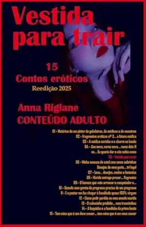 Vestida para trair – 15 contos – Anna Riglane