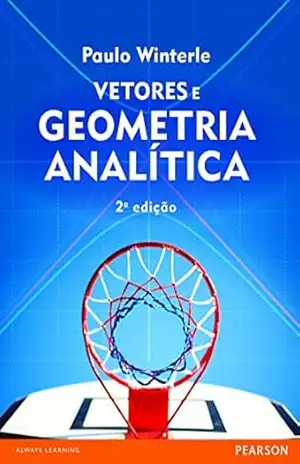 Vetores e geometria analítica – Paulo Winterle