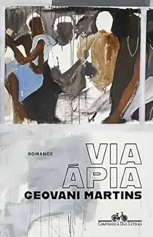 Via Ápia – Geovani Martins