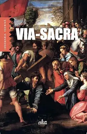 Via–Sacra – Josemaria Escrivá