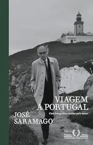 Viagem a Portugal (Edição especial): Com fotografias tiradas pelo autor - José Saramago