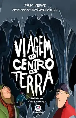 Viagem ao centro da Terra (Clássicos ilustrados) – Júlio Verne