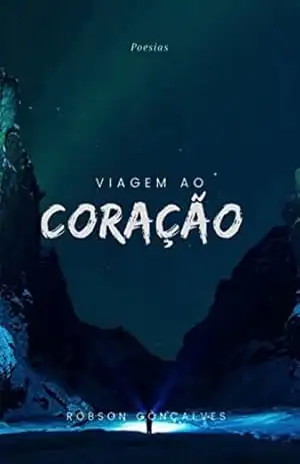 Viagem Ao Coração – Robson Gonçalves