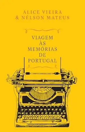 Viagem às Memórias de Portugal – Nélson Mateus