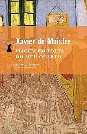 Viagem em volta do meu quarto – Xavier de Maistre