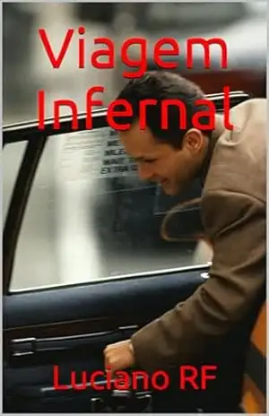 Viagem Infernal – Luciano  RF