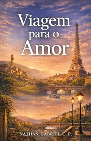 Viagem para o Amor – Nathan Gabriel C. P.