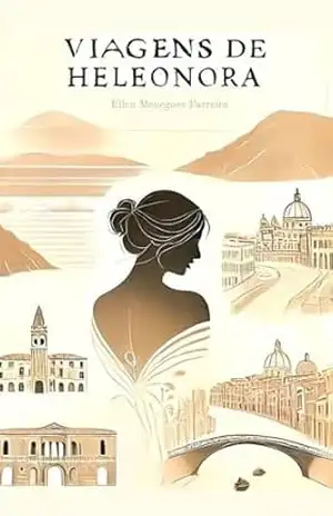 Viagens de Heleonora – Ellen Menegaes Parreira
