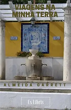 Viagens na Minha Terra – Almeida Garrett Garrett