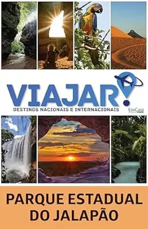 Viajar Ed. 10 – Parque Estadual do Jalapão - EdiCase Digital