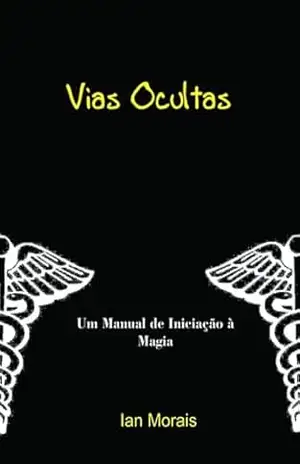 Vias Ocultas – Ian Morais