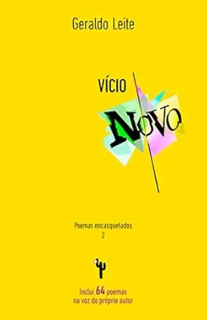 Vício novo: Poemas encasquetados 2 – Geraldo Leite