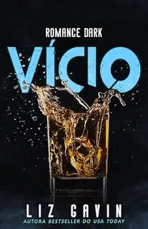 Vício (Rock Stars da Muse of Darkness Livro 1) - Liz Gavin