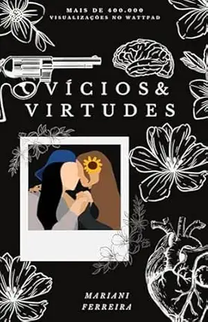 Vícios & Virtudes – Mariani  Ferreira
