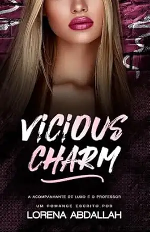Vicious charm – Lorena  Abdallah