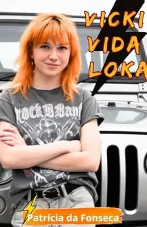 VICKI VIDA LOKA - Patrícia  da Fonseca