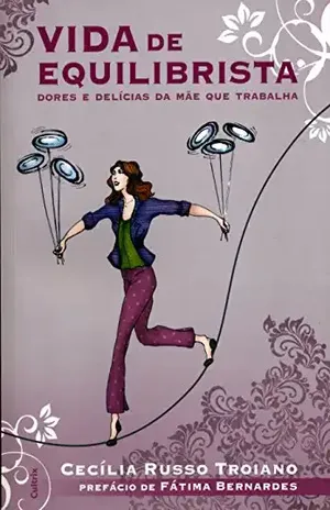 Vida de equilibrista – Cecilia Russo Troiano