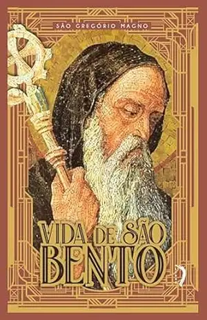 Vida de São Bento – São Gregório Magno