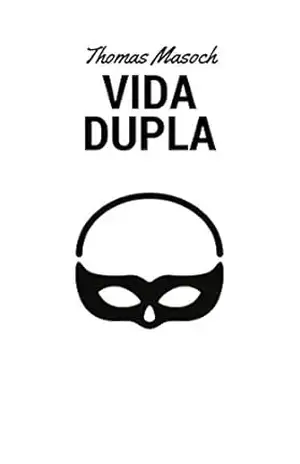 Vida Dupla – Thomas Masoch