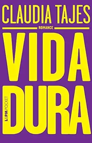 Vida dura – Claudia Tajes