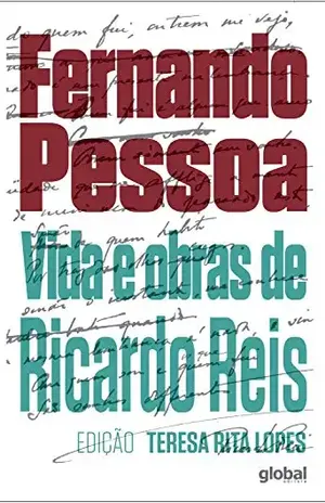Vida e obras de Ricardo Reis – Fernando Pessoa