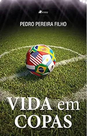 Vida em Copas – Pedro Pereira Filho
