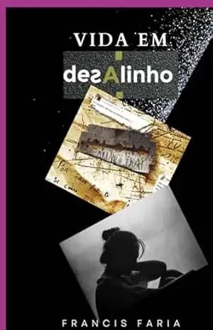 Vida Em Desalinho – Francis Faria